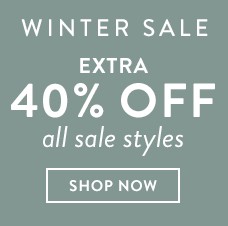 Winter Sale: Enjoy an Extra 40% Off All Sale Styles. Shop Now!