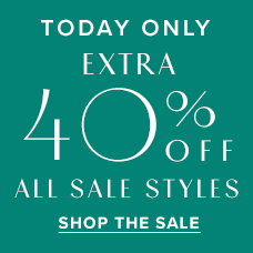 Today Only! Extra 40% Off All Sale Styles. Shop the Sale!