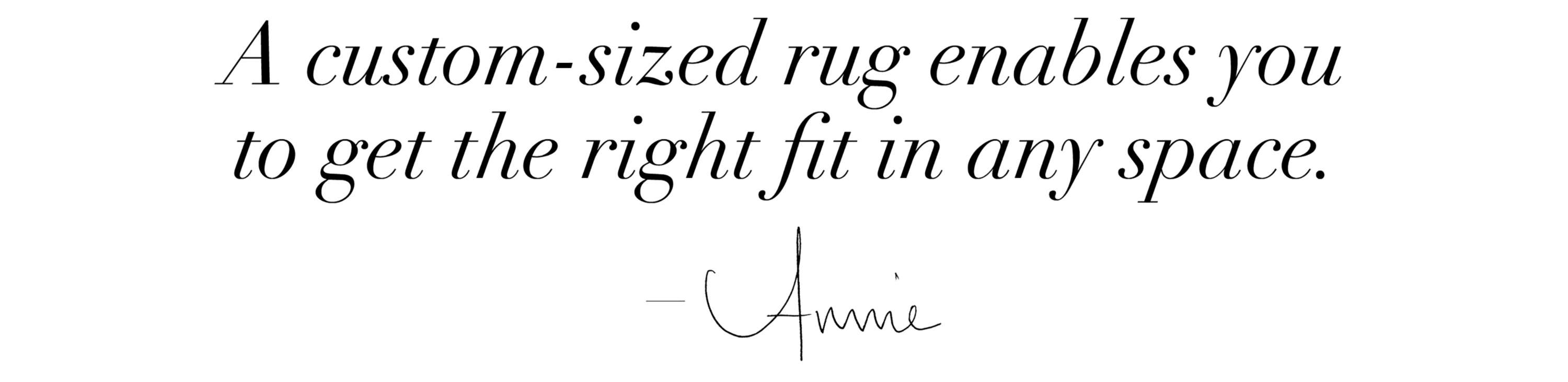 Custom Rugs by Annie Selke