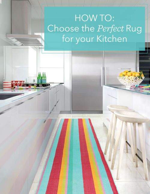 How To Choose The Perfect Kitchen Rug, What Kind Of Rug To Put In Kitchen